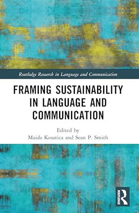 Framing Sustainability In Language And Communication-..