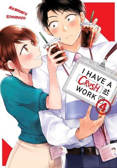 I Have A Crush At Work 4-..