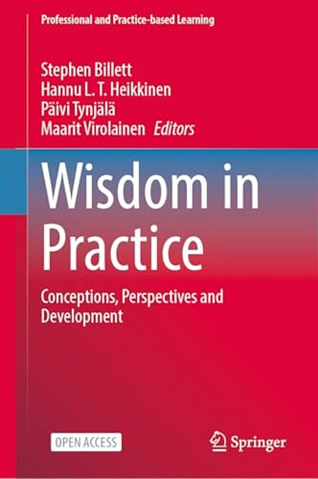 Wisdom In Practice: Conceptions, Perspectives And Development-..