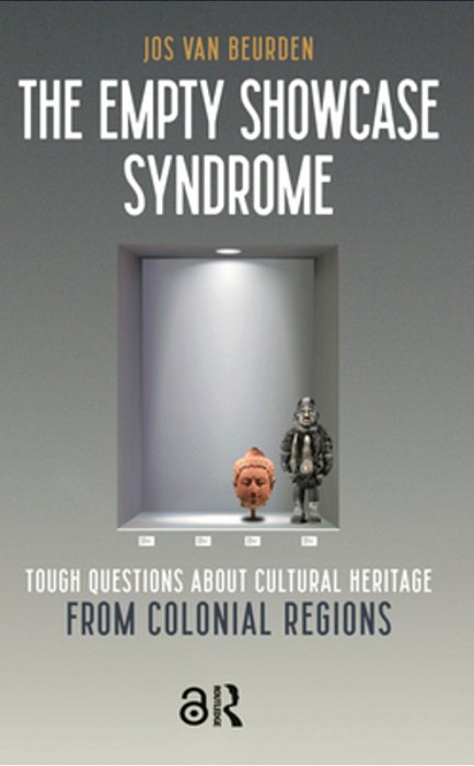 The Empty Showcase Syndrome: Tough Questions About Cultural Heritage From Colonial Regions-..
