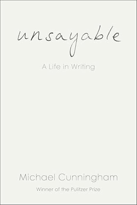 Unsayable: A Life In Writing-..