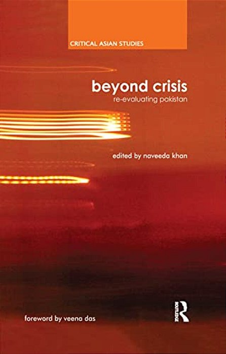 Beyond Crisis: Re-Evaluating Pakistan-..