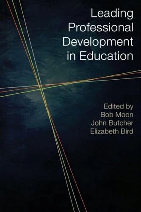 Leading Professional Development In Education Ou Reader-..