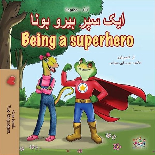 Being A Superhero (Urdu English Bilingual Children's Book)-..