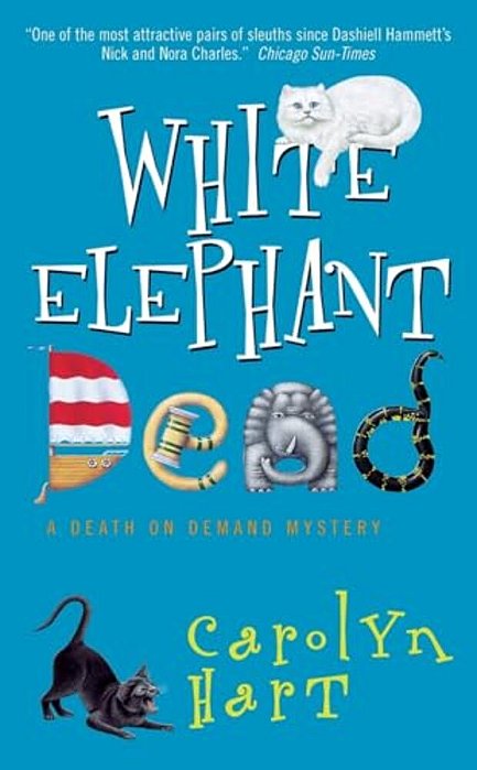 White Elephant Dead:: A Death On Demand Mystery-..