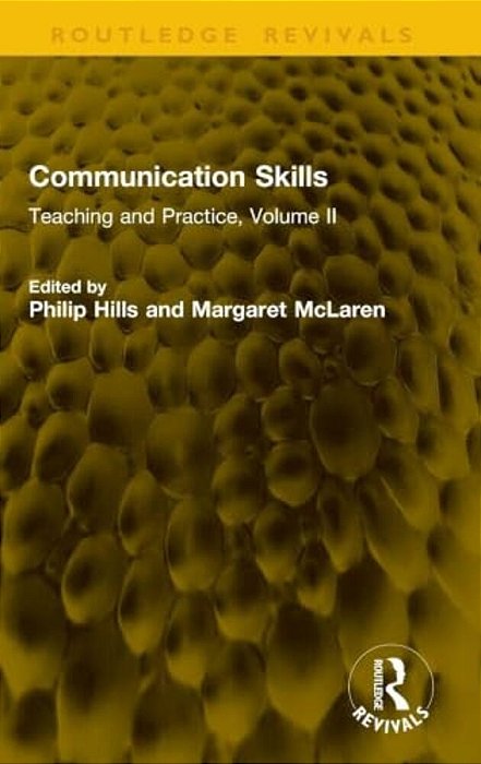 Communication Skills: Teaching And Practice-..