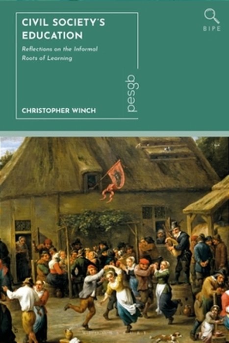 Civil Society's Education: Reflections On The Informal Roots Of Learning-..