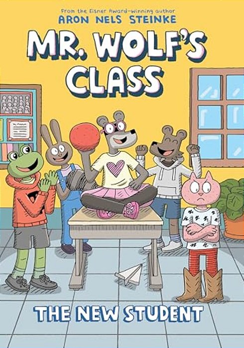 The New Student: A Graphic Novel (Mr. Wolf's Class #6)-..