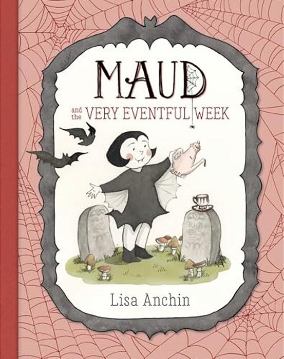 Maud And The Very Eventful Week-..