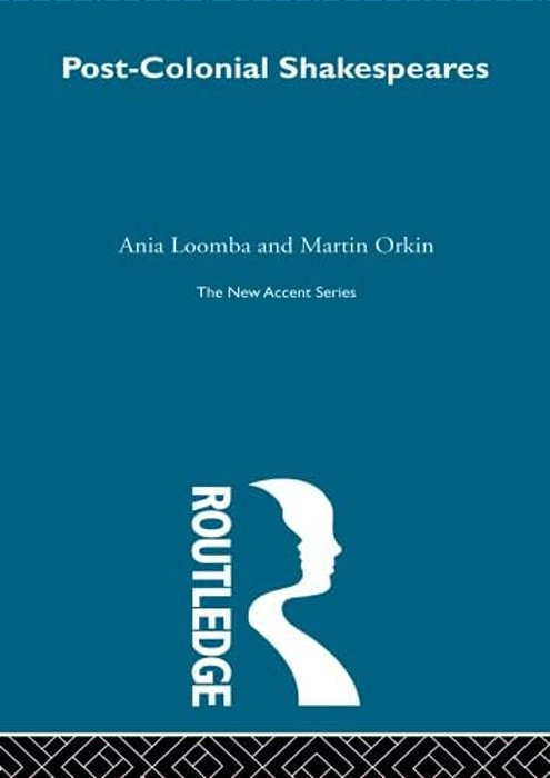 Post-Colonial Shakespeares-..
