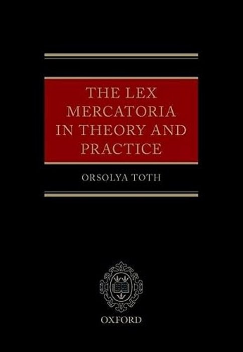 Lex Mercatoria In Theory And Practice-..