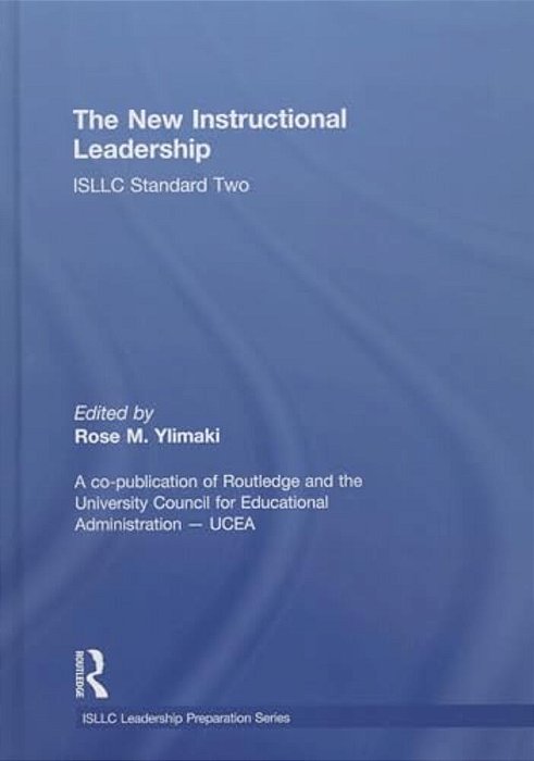 The New Instructional Leadership: Isllc Standard Two-..
