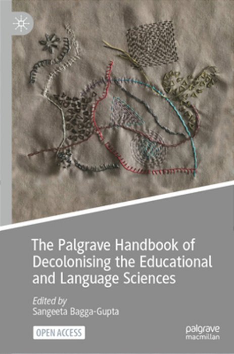 The Palgrave Handbook Of Decolonising The Educational And Language Sciences-..
