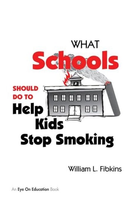 What Schools Should Do To Help Kids Stop Smoking-..