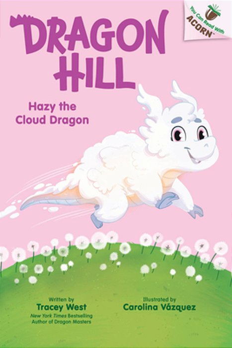 Hazy The Cloud Dragon: An Acorn Book (Dragon Hill #3)-..
