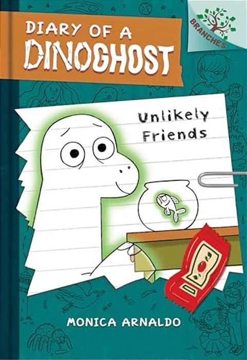 Unlikely Friends: A Branches Book (Diary Of A Dinoghost #1)-..