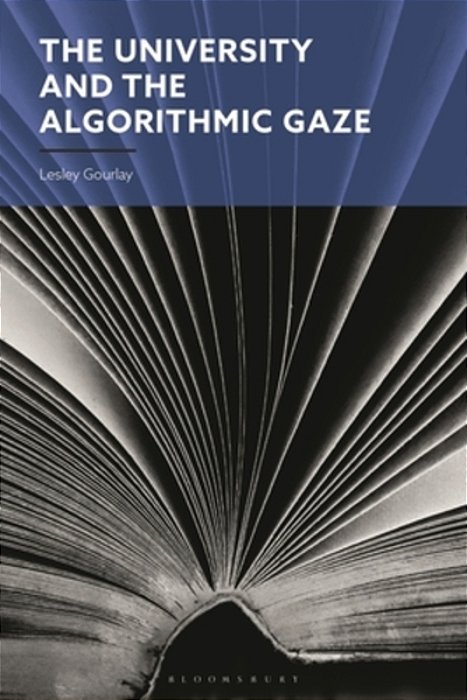 The University And The Algorithmic Gaze-..