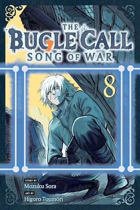 The Bugle Call: Song Of War, Vol. 8-..