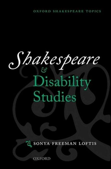 Shakespeare & Disability Stud Osts P-..