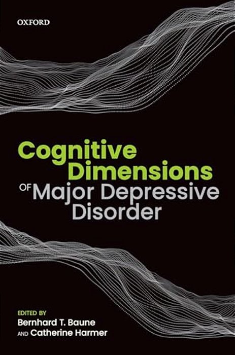 Cognitive Dimensions Of Major Depressive Disorder-..