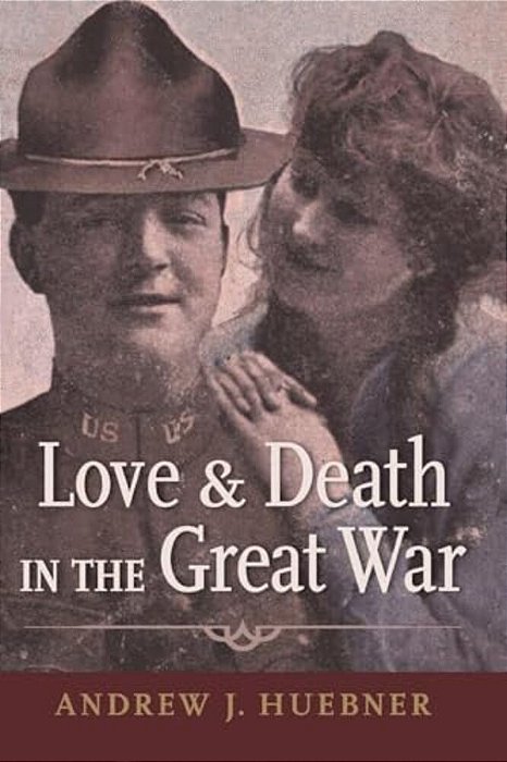 Love And Death In The Great War-..