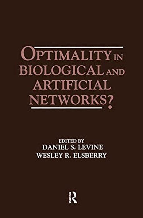 Optimality In Biological And Artificial Networks?-..