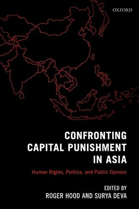 Confronting Capital Punishment In Asia C-..