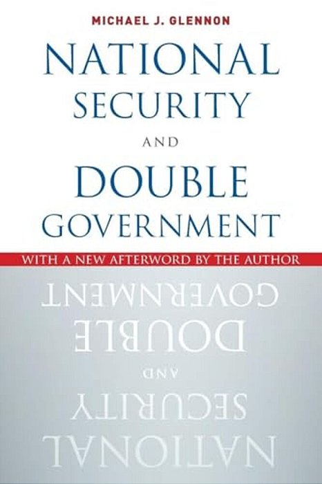 National Security And Double Government-..