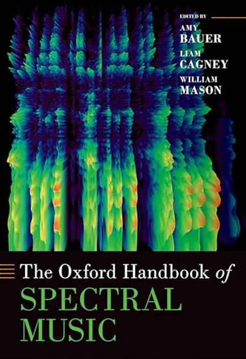 Oxford Handbook Of Spectral Music-..