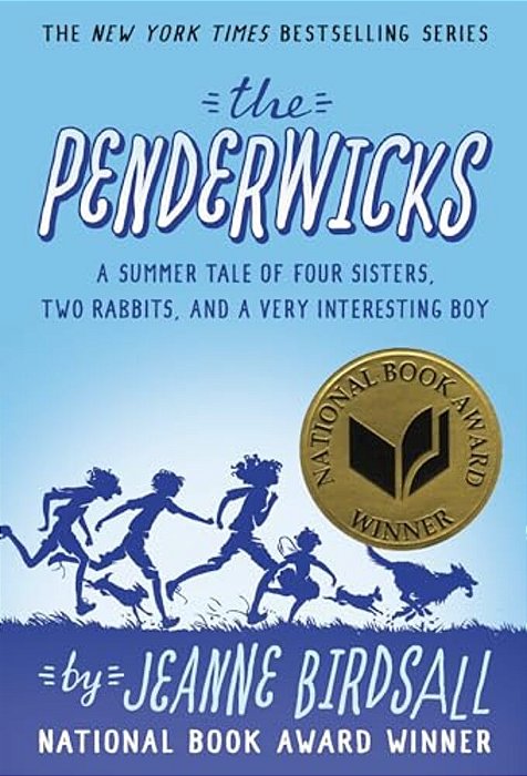The Penderwicks A Summer Tale Of Four Sisters, Two Rabbits, And A Very Interesting Boy