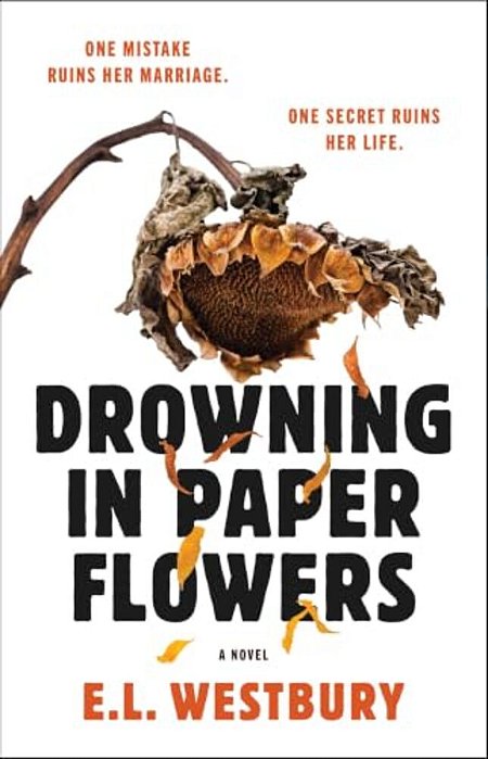 Drowning In Paper Flowers-..