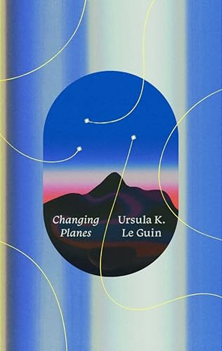 Changing Planes: Stories-..