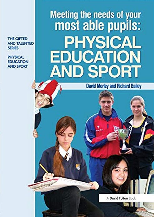 Meeting The Needs Of Your Most Able Pupils In Physical Education & Sport-..