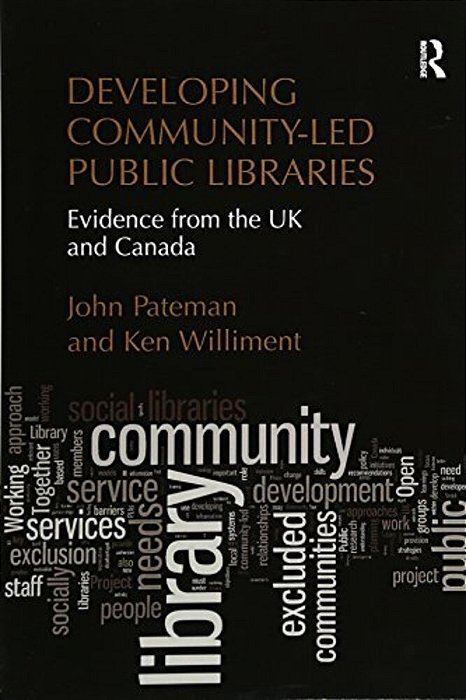 Developing Community-Led Public Libraries: Evidence From The UK And Canada-..
