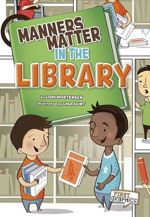 Manners Matter In The Library-..