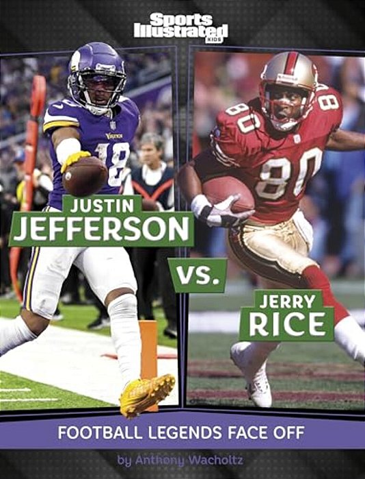Justin Jefferson Vs. Jerry Rice: Football Legends Face Off-..