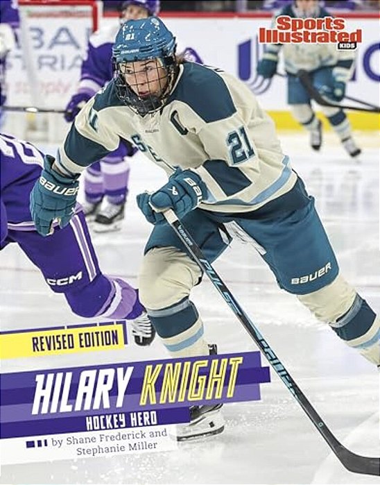 Hilary Knight: Hockey Hero (Revised Edition)-..
