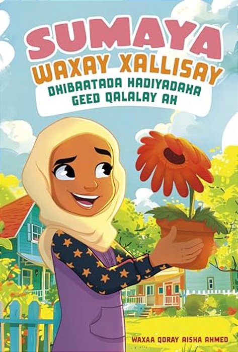 Sumaya Waxay Xallisay Dhibaatada Hadiyadaha Geed Qalalay Ah (Sumaya Solves The Droopy Gift Problem)-..