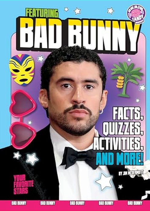 Featuring Bad Bunny: Facts, Quizzes, Activities, And More!-..