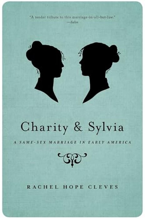 Charity And Sylvia: A Same-Sex Marriage In Early America-..