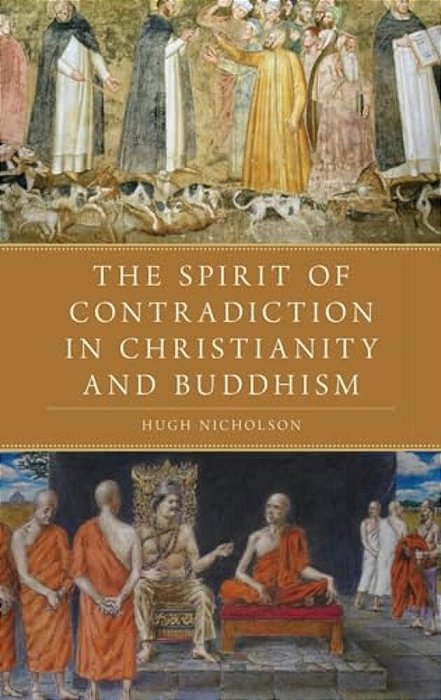 Spirit Of Contradiction In Christianity And Buddhism-..