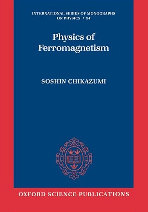 Physics Of Ferromagnetism-..