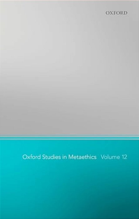 Oxford Studies In Metaethics 12-..