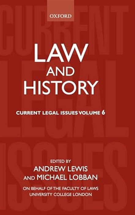 Law And History: Current Legal Issues 2003 Volume 6-..