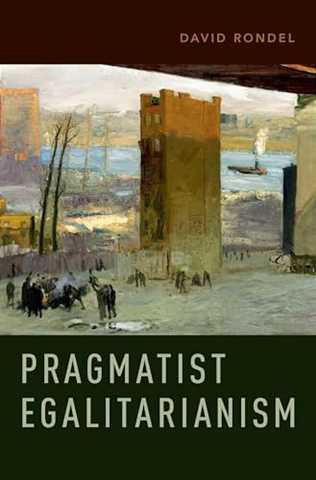 Pragmatist Egalitarianism-..