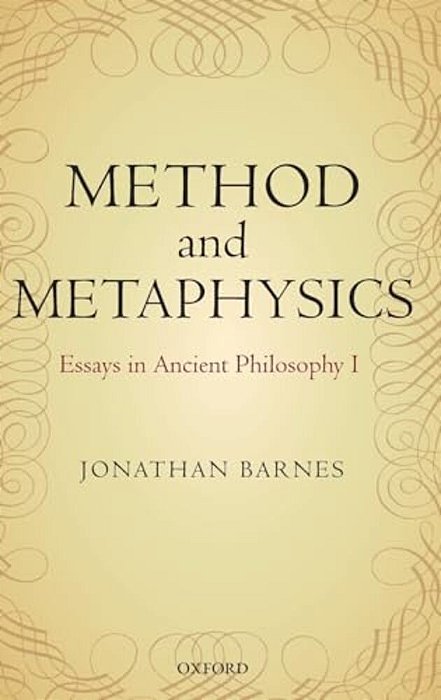 Method And Metaphysics: Essays In Ancient Philosophy I-..