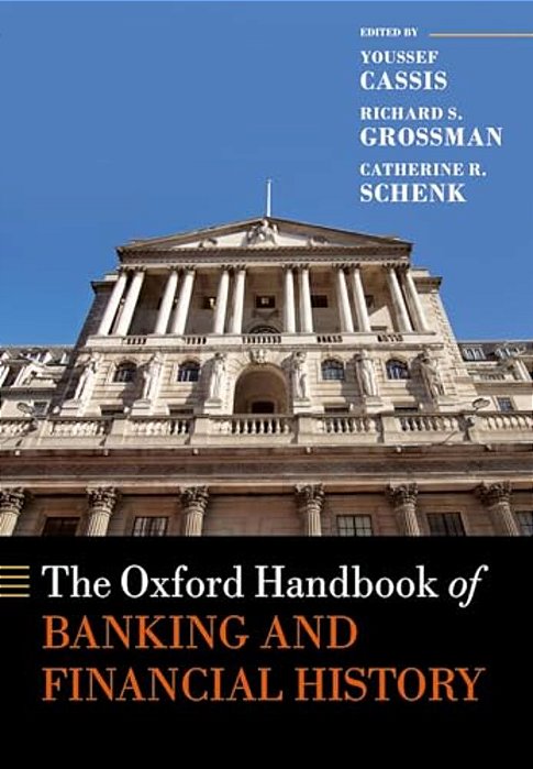 The Oxford Handbook Of Banking And Financial History-..