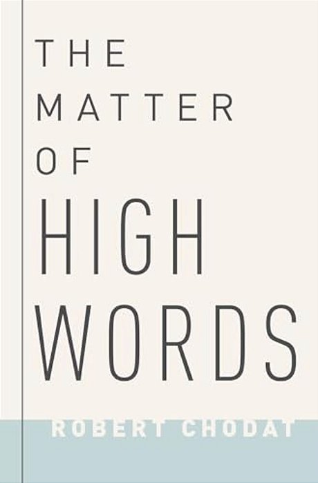 Matter Of High Words: Naturalism, Normativity, And The Postwar Sage-..