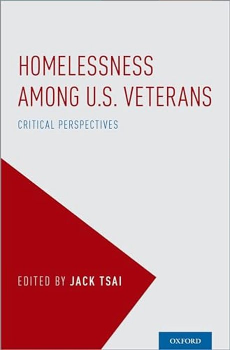 Homelessness Among U. S. Veterans: Critical Perspectives-..