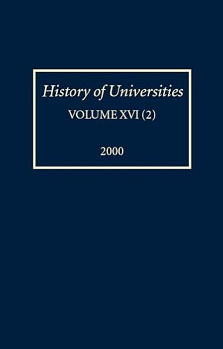History Of Universities: Volume XVI(2):2000-..
